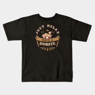 Just relax have a dorite Kids T-Shirt